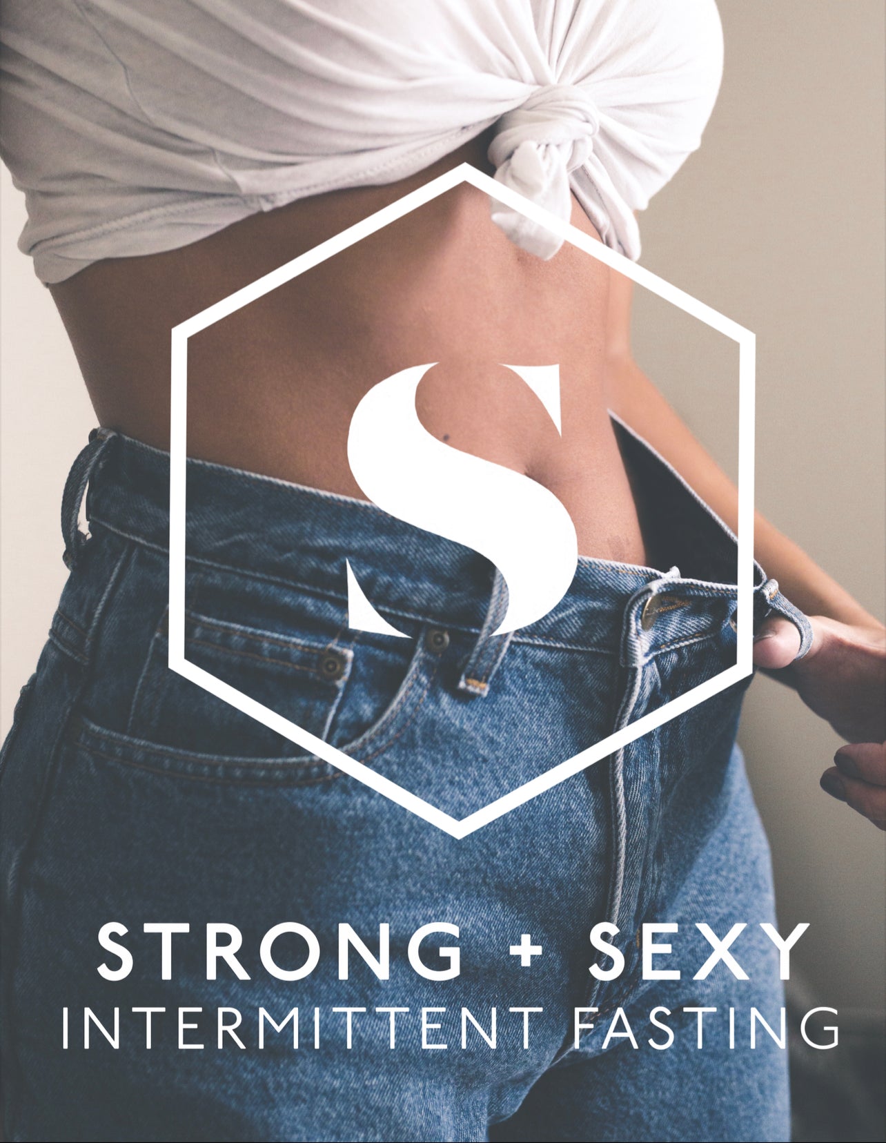 Strong And Sexy Fit Intermittent Fasting Guide Downloadable Book Strong And Sexy Fit™